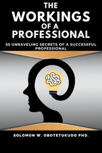 The Workings of a Professional