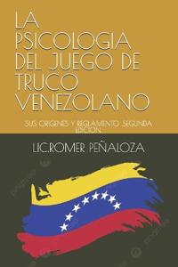 La Psicologia del Juego de Truco Venezolano