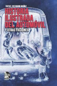 Historia Ilustrada del Automóvil y otras ficciones