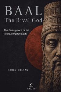 Baal - The Rival God