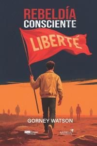 Rebeldía consciente