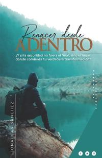 Renacer Desde Adentro