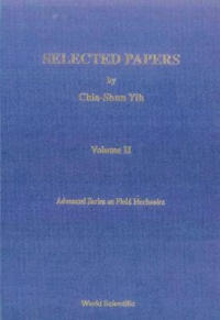 Selected Papers By Chia-shun Yih (In 2 Volumes)