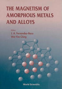 Magnetism Of Amorphous Metals And Alloys, The