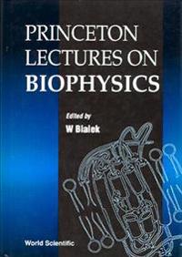 Bokomslag för "Princeton Lectures On Biophysics (Volume 1) - Proceedings Of The First Princeton Lectures"