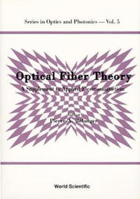 Optical Fiber Theory: A Supplement To Applied Electromagnetism
