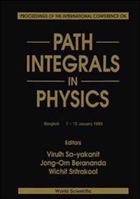 Path Integrals In Physics - Proceedings Of The International Conference