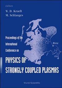 Physics Of Strongly Coupled Plasmas - Proceedings Of The International Conference