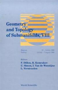 Geometry And Topology Of Submanifolds Viii