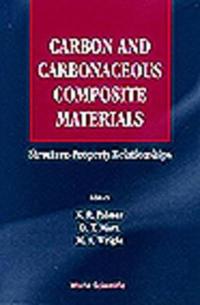 Carbon And Carbonaceous Composite Materials: Structure-property Relationships