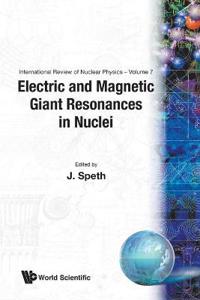 Bokomslag för "Electric And Magnetic Giant Resonances In Nuclei"