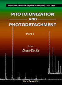 Photoionization And Photodetachment (In 2 Parts)