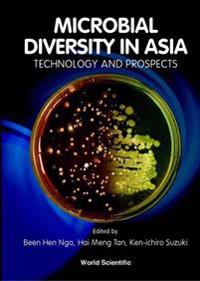 Microbial Diversity In Asia: Technology And Prospects
