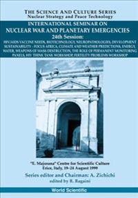 Hiv/vaccine Needs - Proceedings Of The Internaional Seminar On Planetary Emergencies, 24th Session