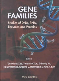 Gene Families: Studies Of Dna, Rna, Enzymes & Proteins