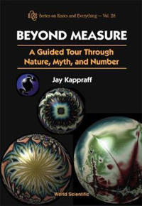 Bokomslag för "Beyond Measure: A Guided Tour Through Nature, Myth And Number"
