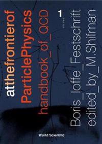 At The Frontier Of Particle Physics: Handbook Of Qcd - Volume 1