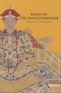 Reign of the Kangxi Emperor