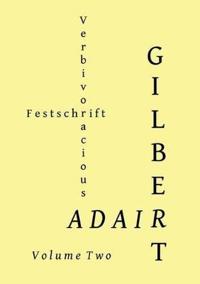 Verbivoracious Festschrift Volume Two