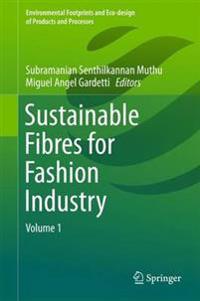 Sustainable Fibres for Fashion Industry