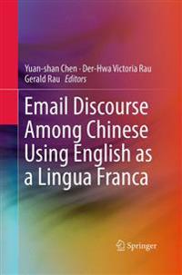 Bokomslag för "Email Discourse Among Chinese Using English as a Lingua Franca"