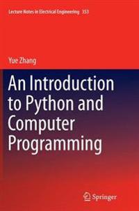 An Introduction to Python and Computer Programming