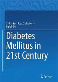 Diabetes Mellitus in 21st Century