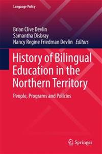 History of Bilingual Education in the Northern Territory