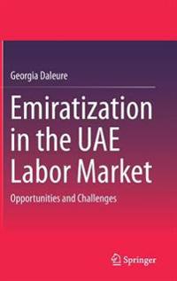 Emiratization in the UAE Labor Market