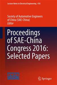 Proceedings of SAE-China Congress 2016: Selected Papers