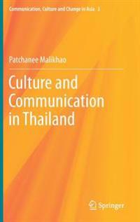 Culture and Communication in Thailand