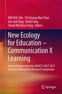 New Ecology for Education — Communication X Learning