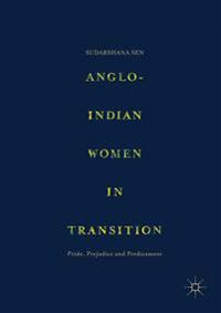 Anglo-Indian Women in Transition