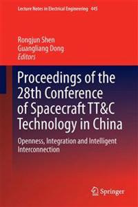 Proceedings of the 28th Conference of Spacecraft TT&C Technology in China