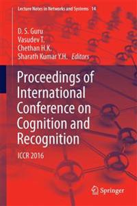 Proceedings of International Conference on Cognition and Recognition