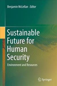 Sustainable Future for Human Security