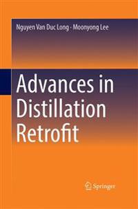 Advances in Distillation Retrofit
