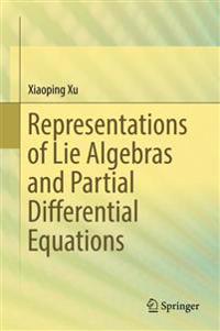 Representations of Lie Algebras and Partial Differential Equations