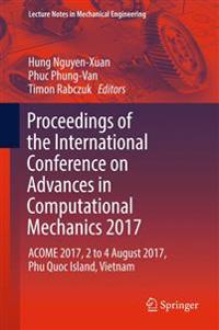 Proceedings of the International Conference on Advances in Computational Mechanics 2017