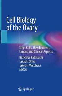 Cell Biology of the Ovary