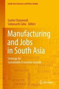 Manufacturing and Jobs in South Asia