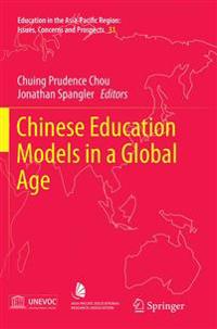 Chinese Education Models in a Global Age
