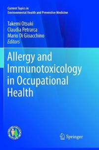 Allergy and Immunotoxicology in Occupational Health