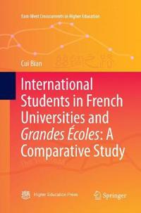 International Students in French Universities and Grandes Écoles: A Comparative Study