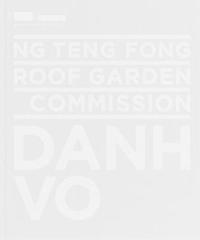 Ng Teng Fong Roof Garden Commission: Danh Vo