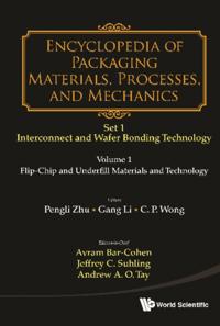 Encyclopedia Of Packaging Materials, Processes, And Mechanics - Set 1: Die-attach And Wafer Bonding Technology (A 4-volume Set)