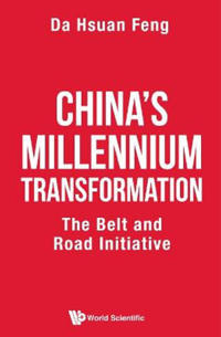 Bokomslag för "China's Millennium Transformation: The Belt And Road Initiative"