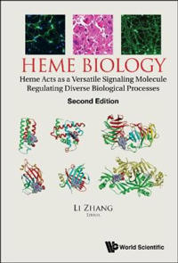 Heme Biology: Heme Acts As A Versatile Signaling Molecule Regulating Diverse Biological Processes