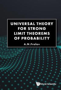 Universal Theory For Strong Limit Theorems Of Probability