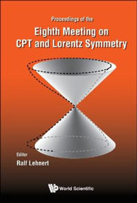 Cpt And Lorentz Symmetry - Proceedings Of The Eighth Meeting